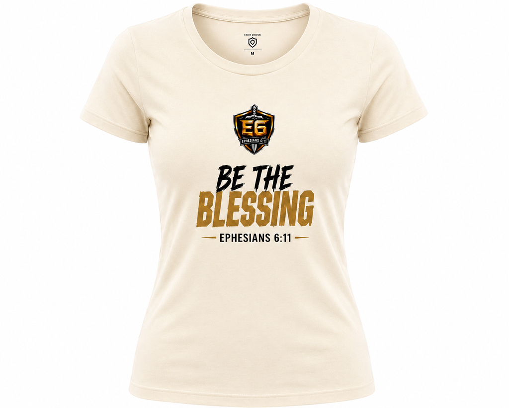 Be the blessing Woman's Tee's