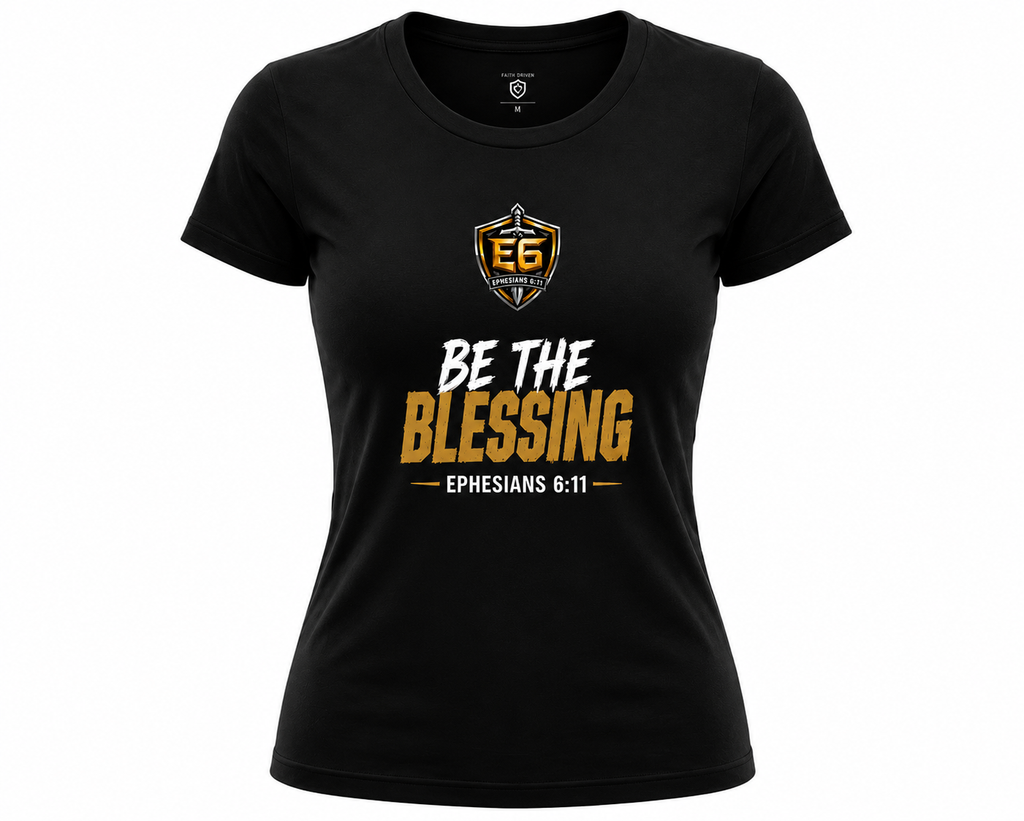 Be the blessing Woman's Tee's