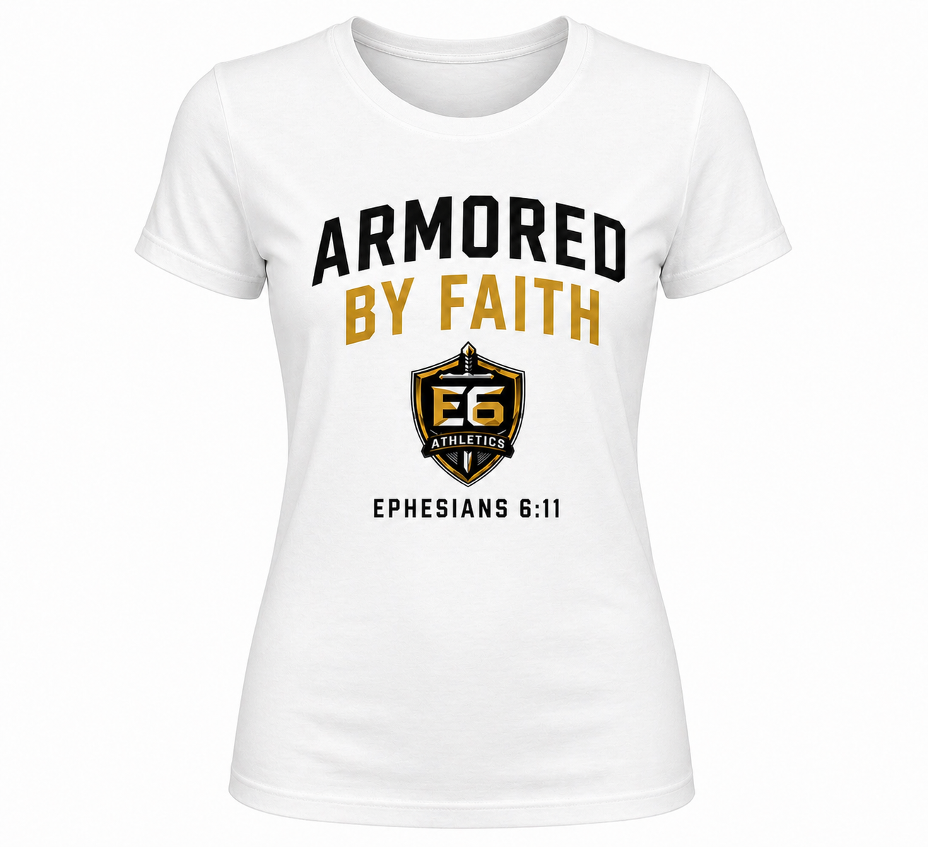 E6 Athletics Armored By Faith Women's Tee Ephesians 6:11